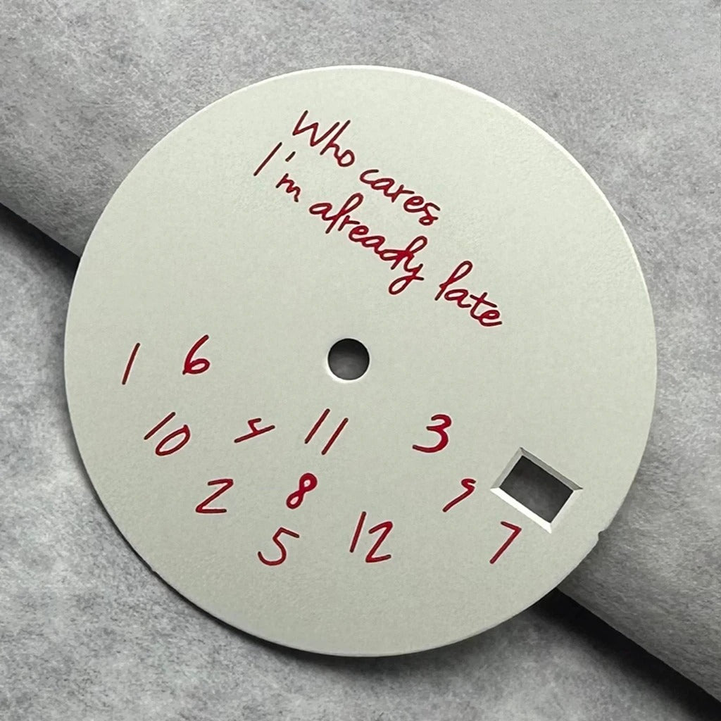 28.5mm Watch Dial Who cares I'm already late Fit NH35 4R35 NH36 4R36 Movements