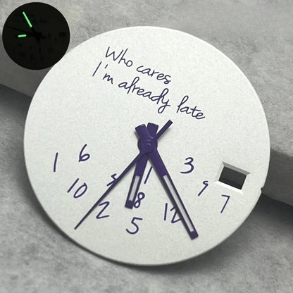 Modified 28.5mm DIY Watch Dial Fits NH35/NH36/4R/7S Who Cares Lt's Already Late