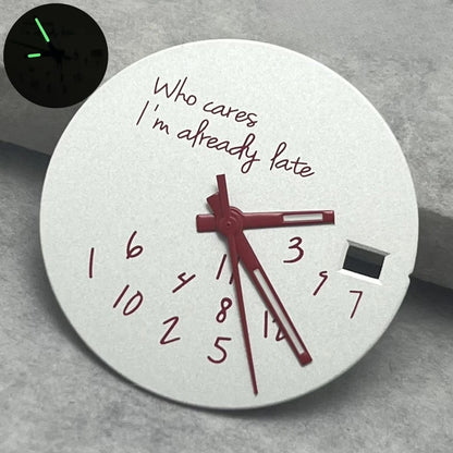 Modified 28.5mm DIY Watch Dial Fits NH35/NH36/4R/7S Who Cares Lt's Already Late